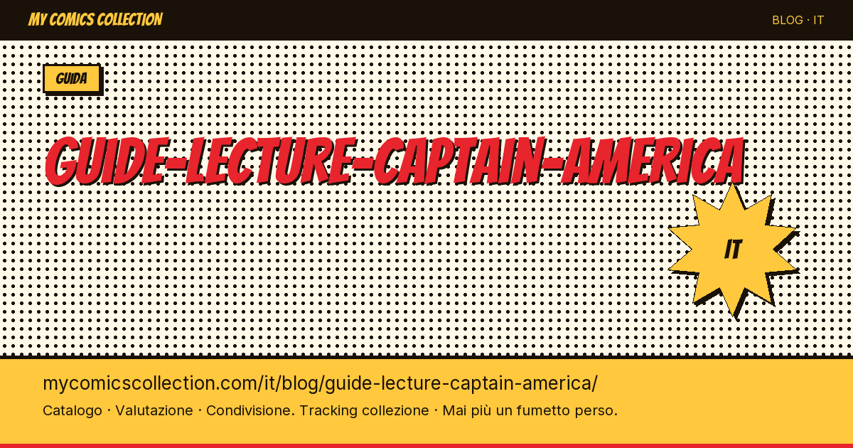 Guida alla lettura di Captain America — illustrazione articolo