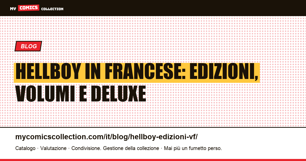 Hellboy in francese: tutte le edizioni spiegate, illustrazione articolo