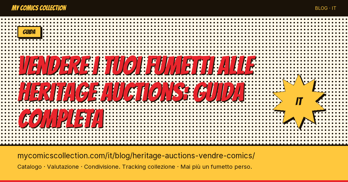 Vendere i tuoi fumetti alle Heritage Auctions: guida completa — illustrazione articolo