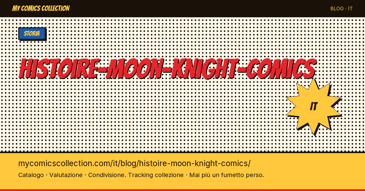 Storia di Moon Knight nei fumetti — illustrazione articolo