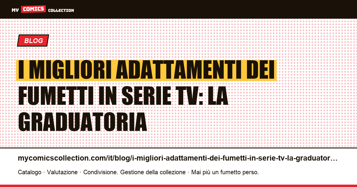 I migliori adattamenti dei fumetti in serie TV: la graduatoria — illustrazione articolo