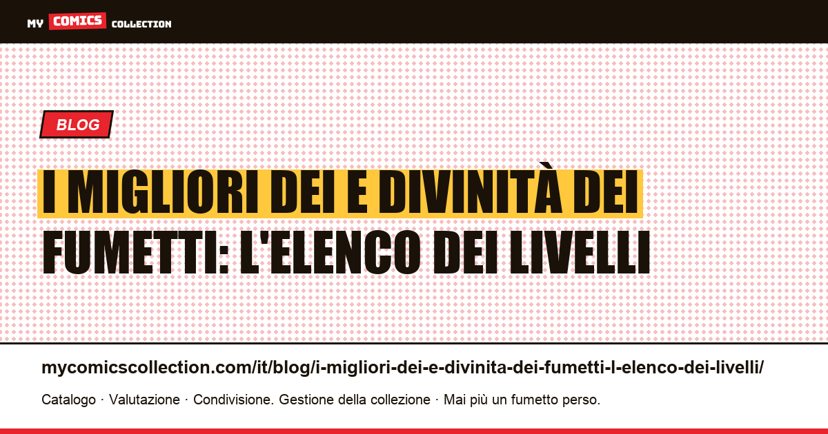 I migliori dei e divinità dei fumetti: l'elenco dei livelli — illustrazione articolo