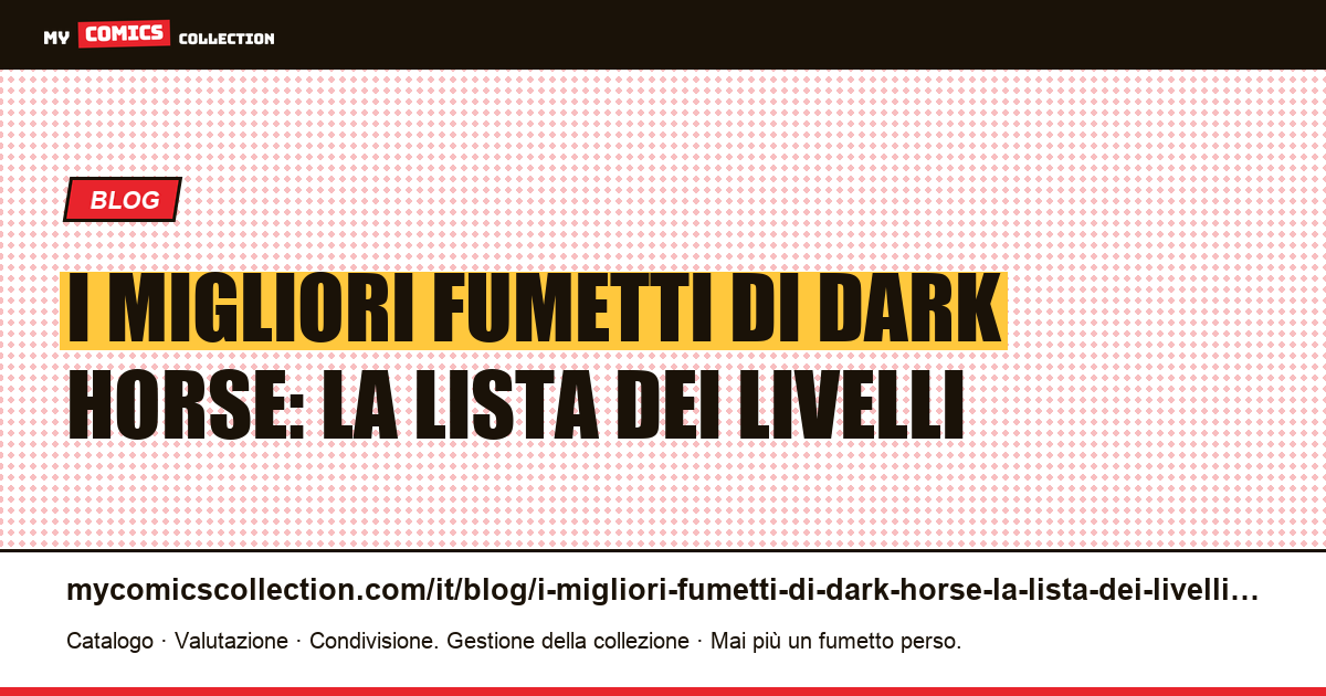 I migliori fumetti di Dark Horse: la lista dei livelli — illustrazione articolo