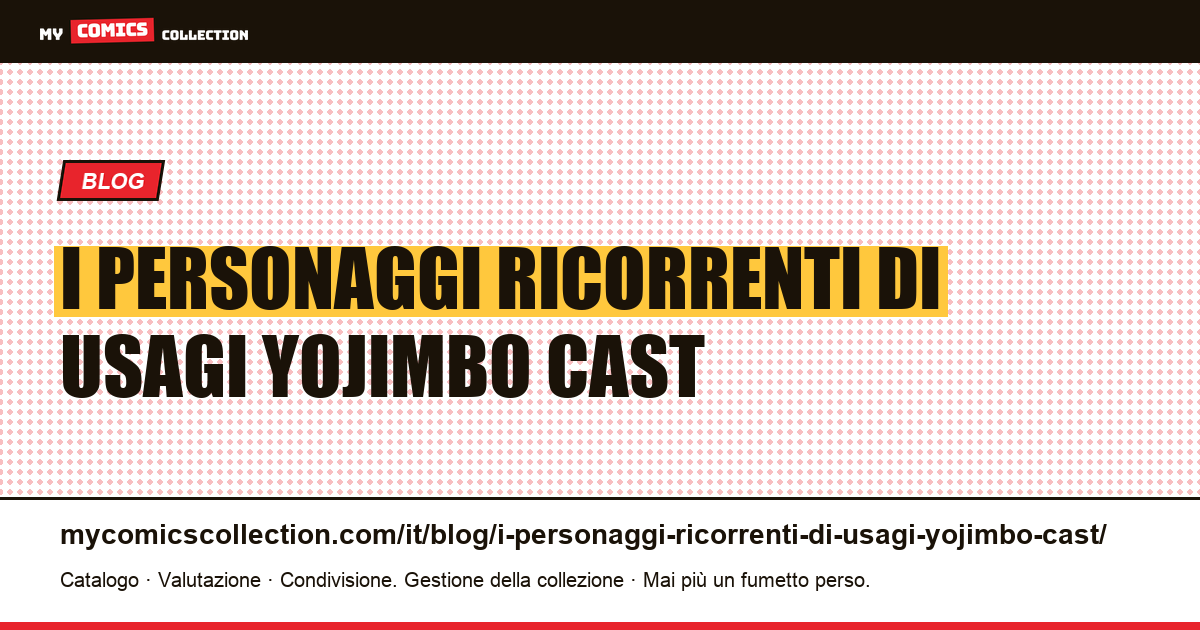 I personaggi ricorrenti di Usagi Yojimbo: un cast, non una troupe — illustrazione articolo