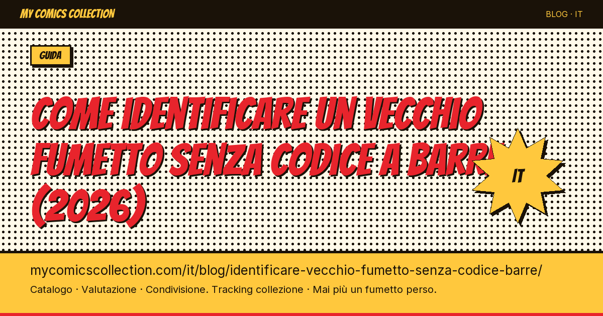 Come identificare un vecchio fumetto senza codice a barre — illustrazione articolo