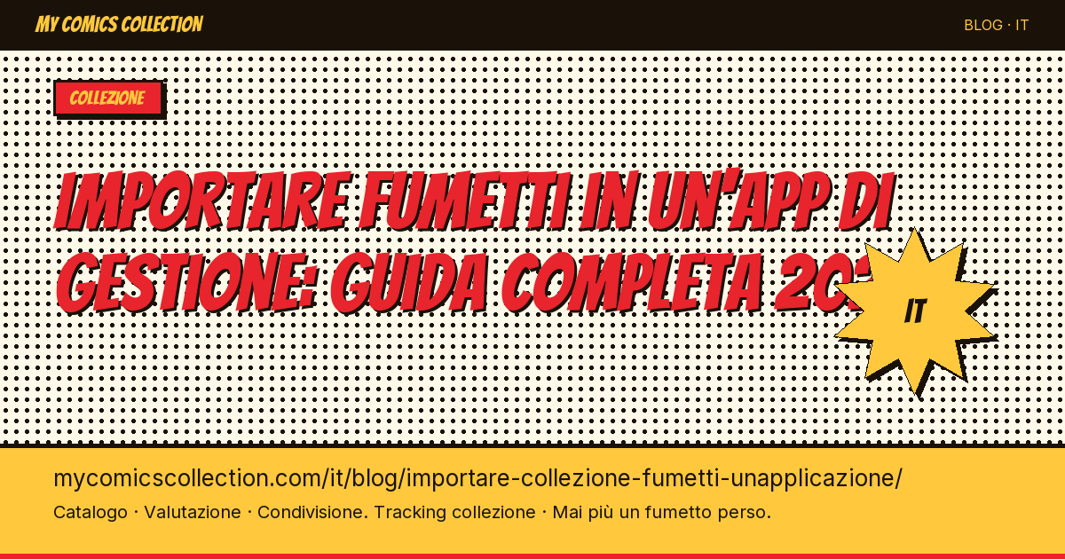 Importare la tua collezione di fumetti in un'applicazione: da dove cominciare — illustrazione articolo