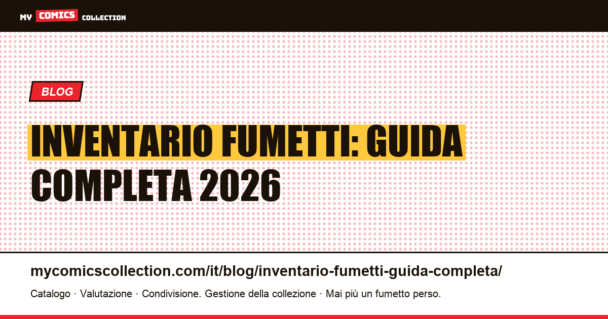 Inventario fumetti: tutto quello che devi sapere, illustrazione articolo