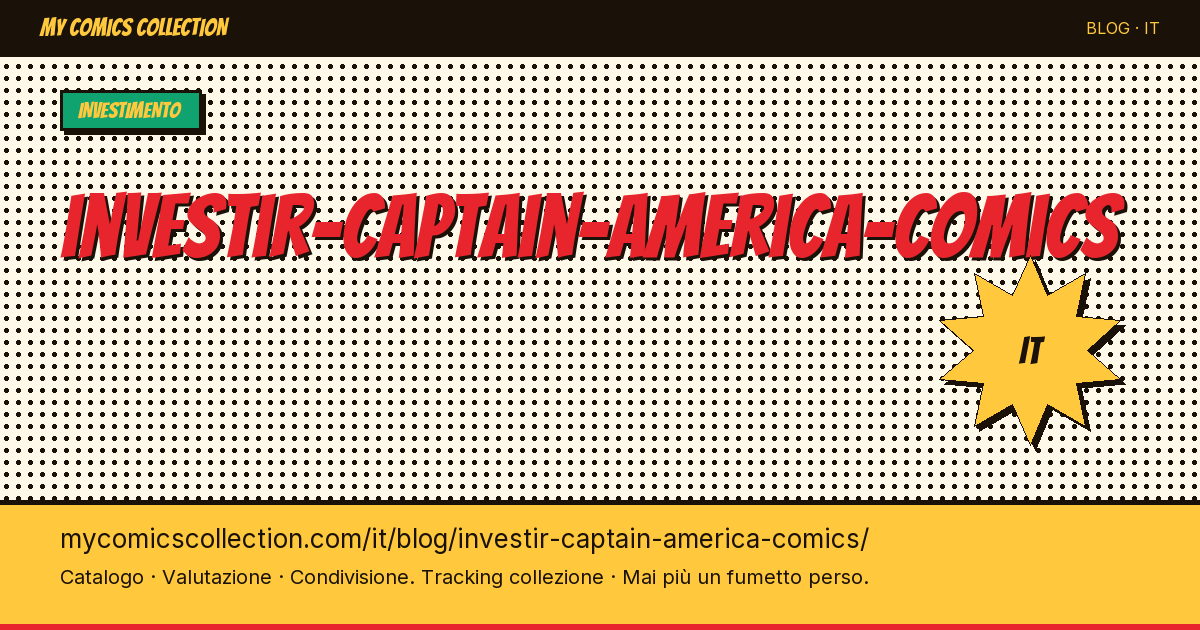 Investire in Captain America Comics — illustrazione articolo
