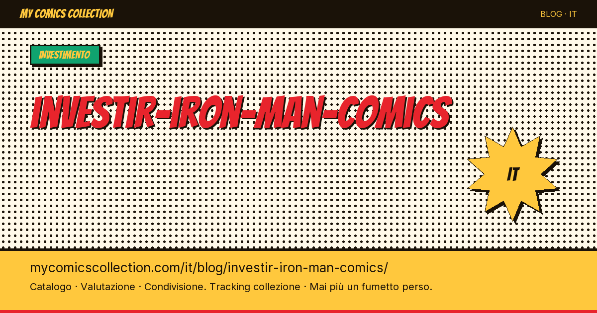 Investire in Iron Man Comics — illustrazione articolo
