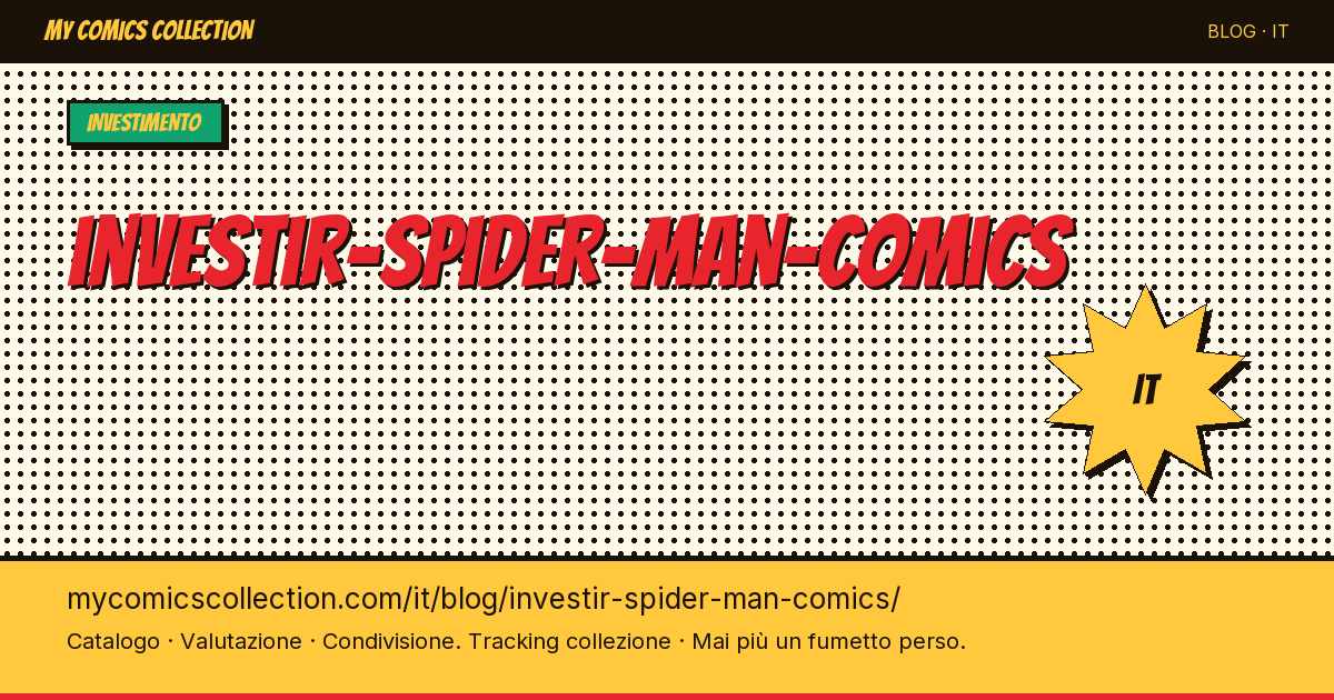 Investire in Fumetti di Spider-Man — illustrazione articolo