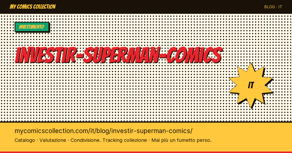 Investire nei fumetti di Superman — illustrazione articolo