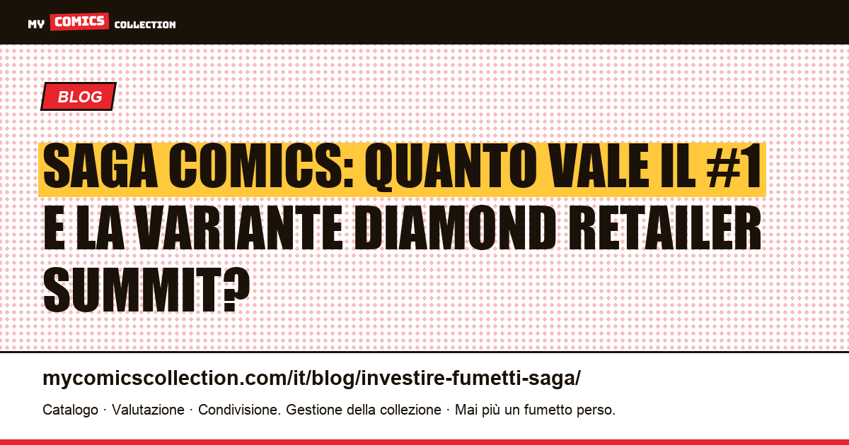 Investire in Saga (Image Comics): guida al valore e alle key issues, illustrazione articolo