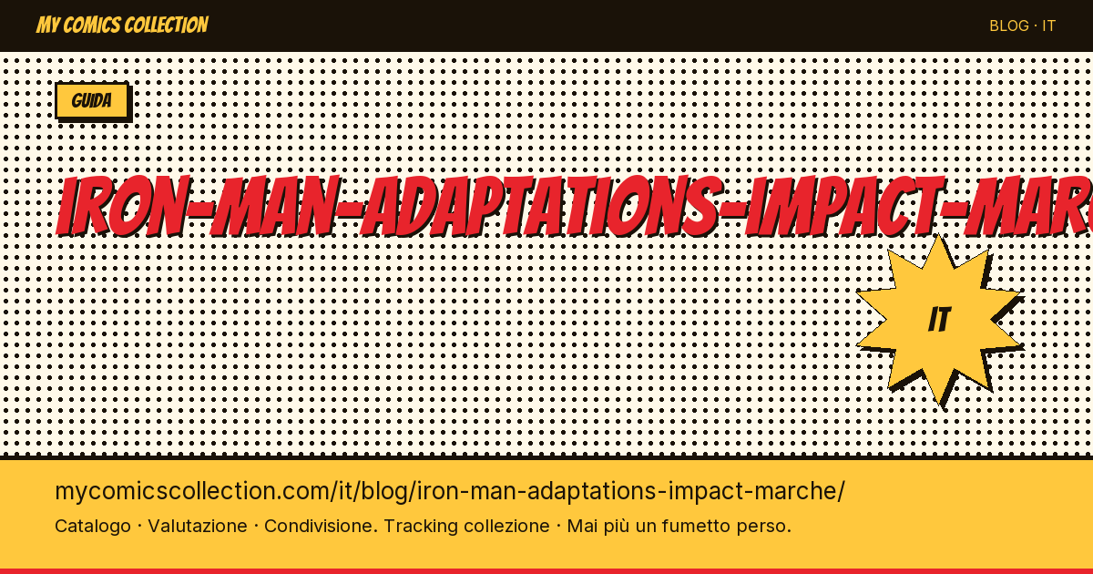Iron Man al cinema: adattamenti e impatto sul mercato — illustrazione articolo
