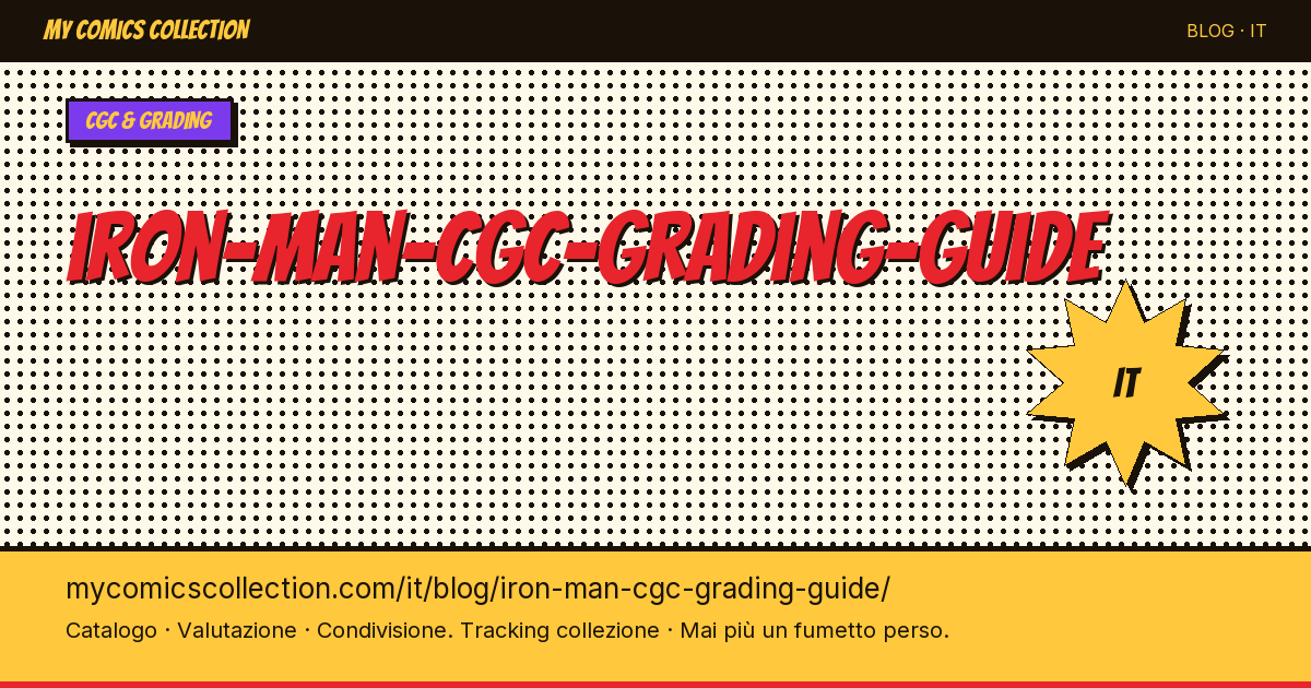 Guida al Grading CGC di Iron Man — illustrazione articolo