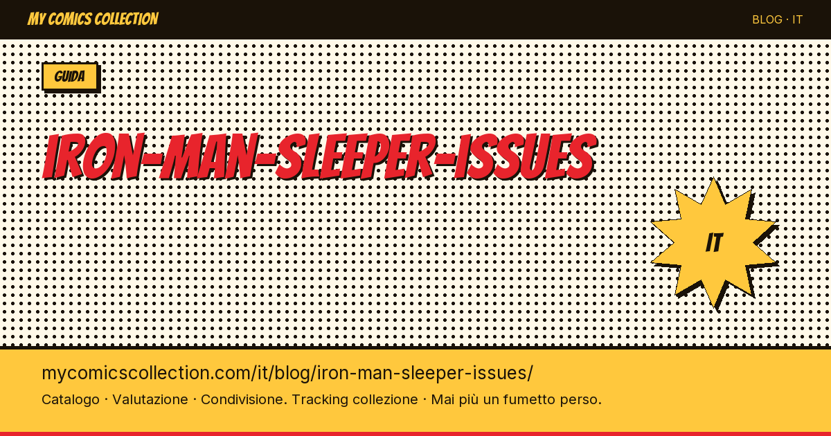Iron Man: i numeri sleeper da tenere d'occhio — illustrazione articolo