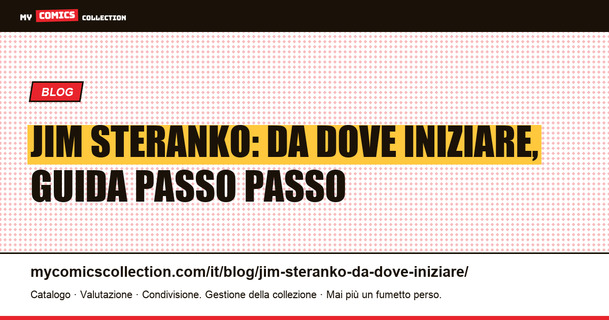 Jim Steranko: da dove iniziare, illustrazione articolo