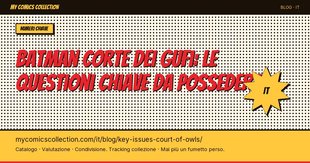Batman Corte dei Gufi: le questioni chiave da possedere — illustrazione articolo