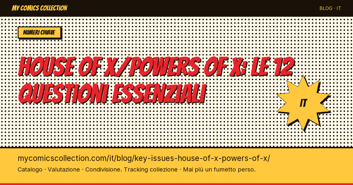 House of X / Powers of X: perché questi 12 numeri sono imprescindibili — illustrazione articolo