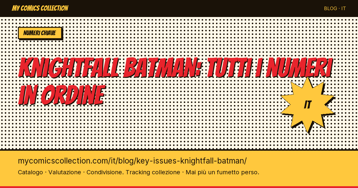Knightfall Batman: tutti i numeri in ordine — illustrazione articolo