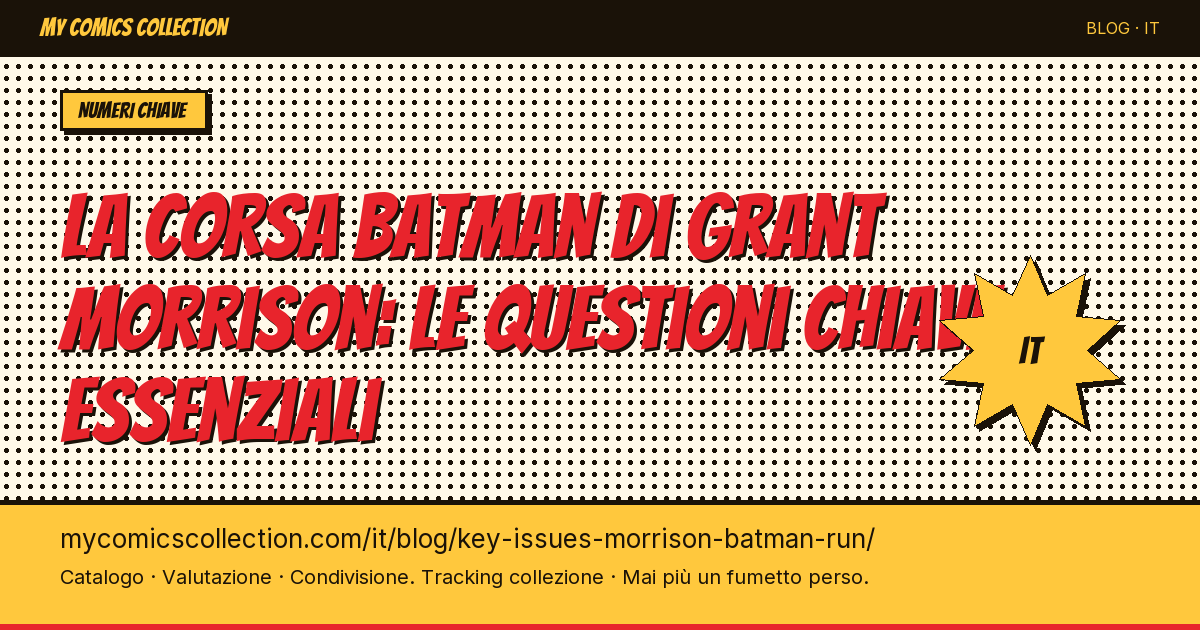 Il run Batman di Grant Morrison: i key issue imprescindibili — illustrazione articolo