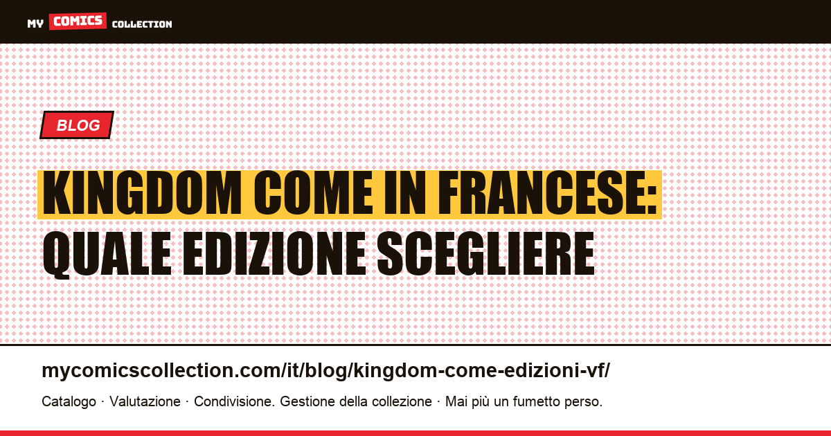 Kingdom Come in francese: tutte le edizioni, illustrazione articolo