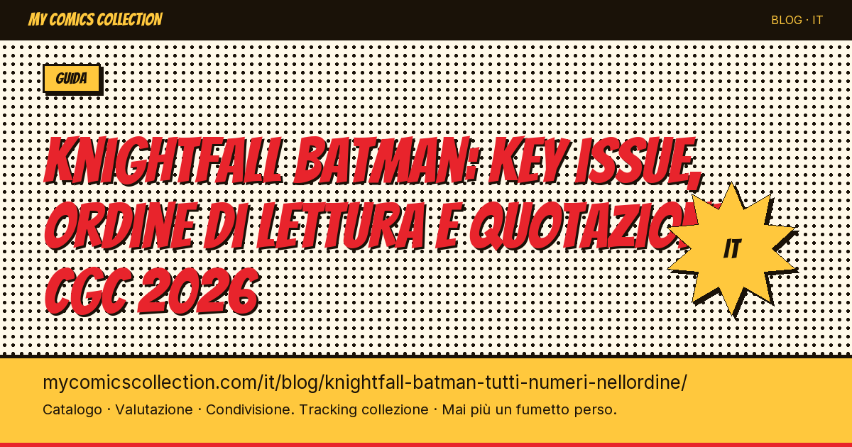 Knightfall Batman: tutti i numeri nell'ordine — illustrazione articolo