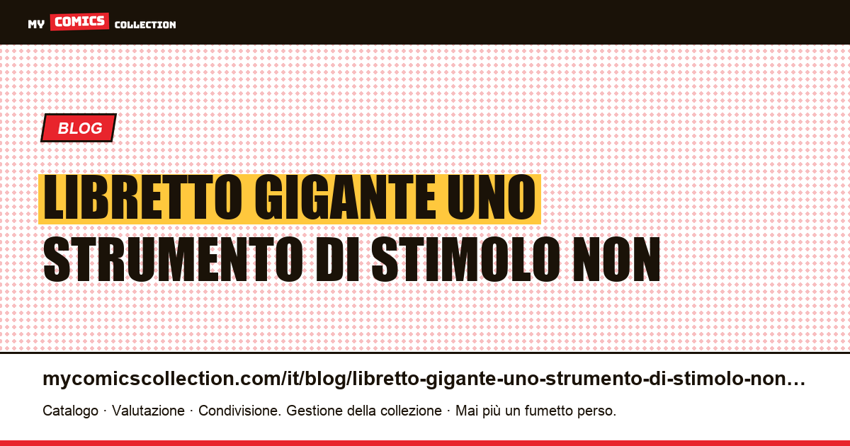 Il libretto gigante è uno strumento di stimolo, non un episodio — illustrazione articolo