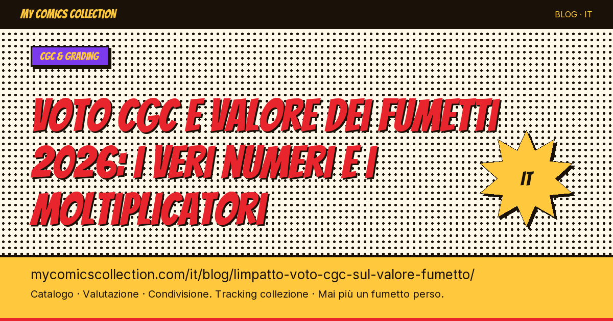 L'impatto del voto CGC sul valore di un fumetto: i veri numeri — illustrazione articolo
