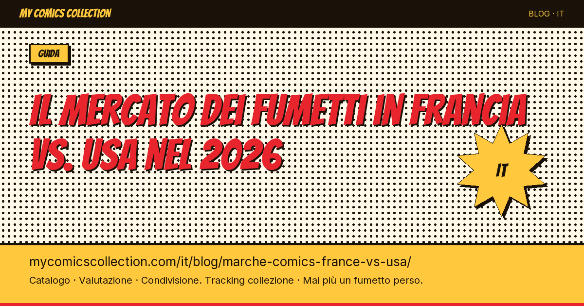 Il mercato dei fumetti in Francia vs. USA nel 2026 — illustrazione articolo