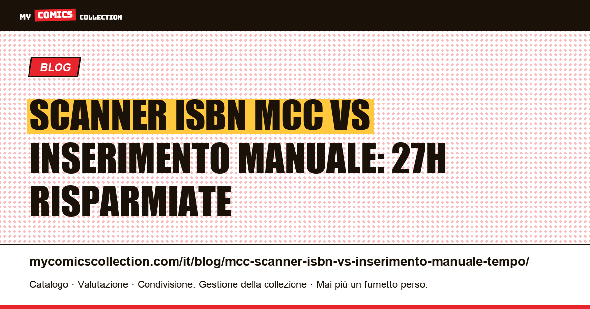 Scanner ISBN MCC vs inserimento manuale: quanto tempo risparmi, illustrazione articolo