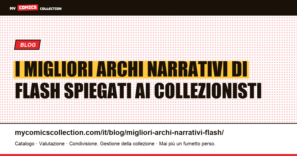 I migliori archi narrativi di Flash: da Flash of Two Worlds a Flashpoint, illustrazione articolo