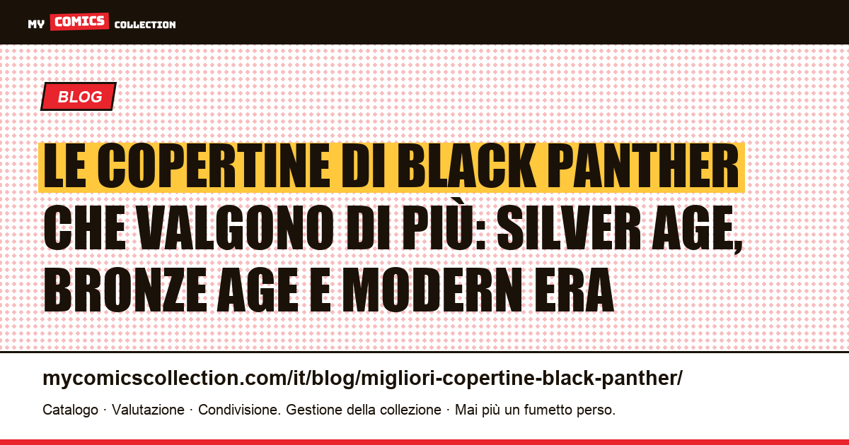 Le migliori copertine di Black Panther: dalla Silver Age all'era Coates, illustrazione articolo