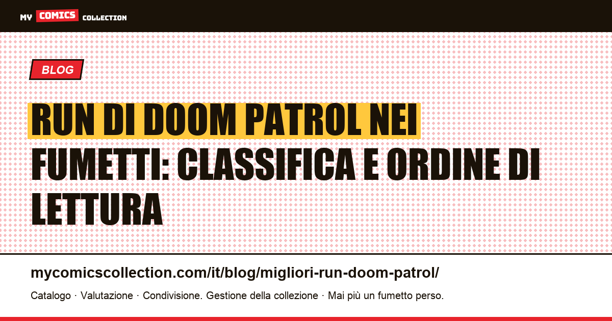 I migliori run di Doom Patrol nei fumetti, in classifica, illustrazione articolo