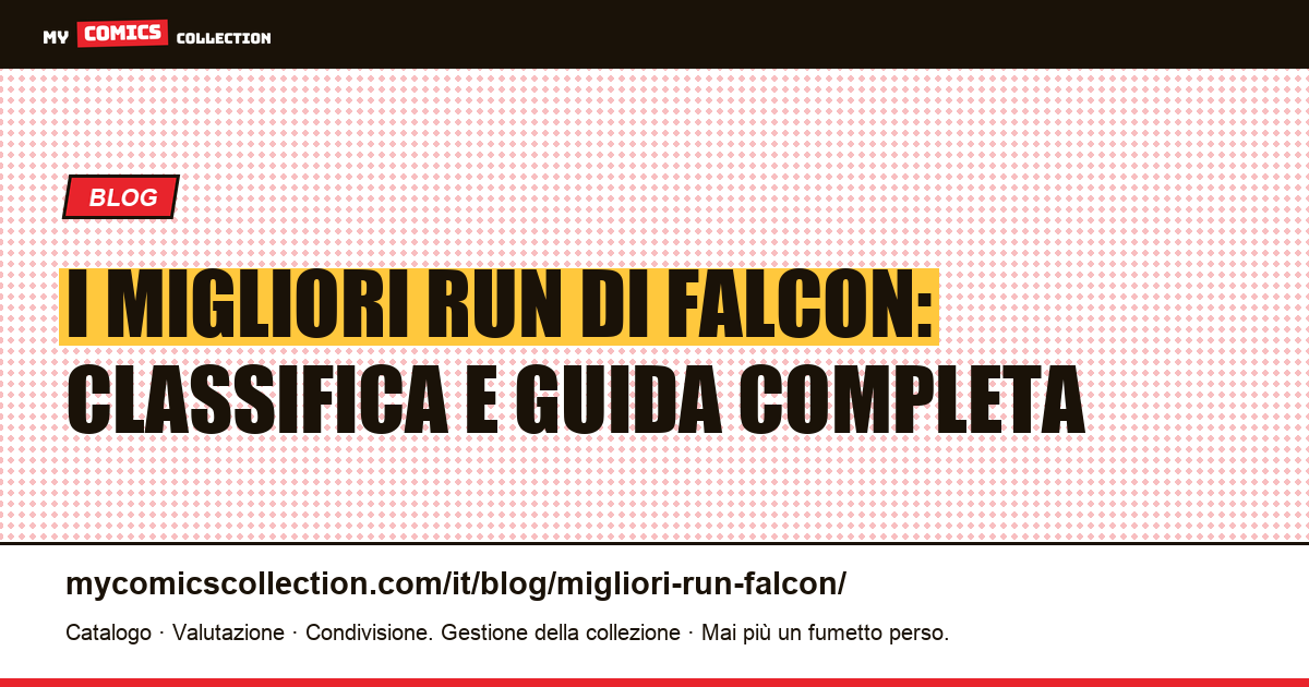 I migliori run di Falcon: classifica con sei scelte, illustrazione articolo