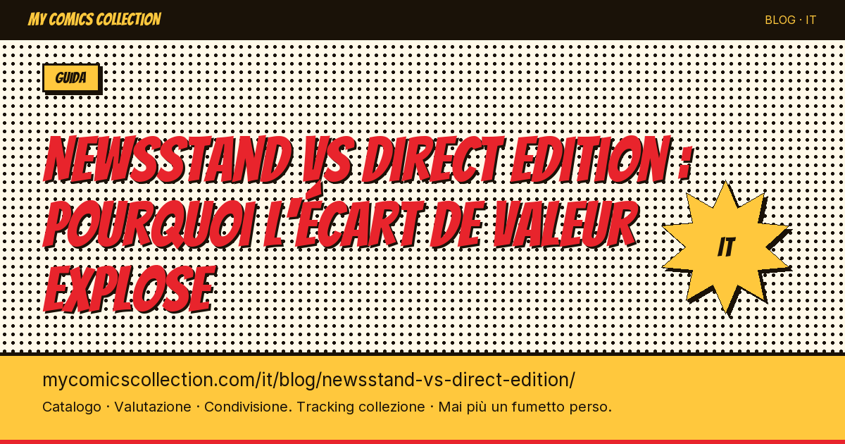 Edicola vs Direct Edition: perché il divario di valore esplode — illustrazione articolo