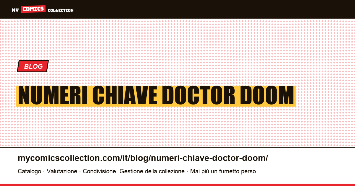 numeri chiave Doctor Doom — illustrazione articolo