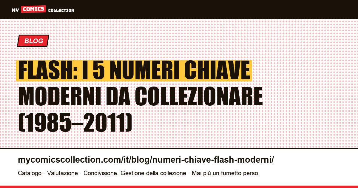 Numeri chiave del Flash moderno: dalla morte di Barry Allen ai New 52, illustrazione articolo