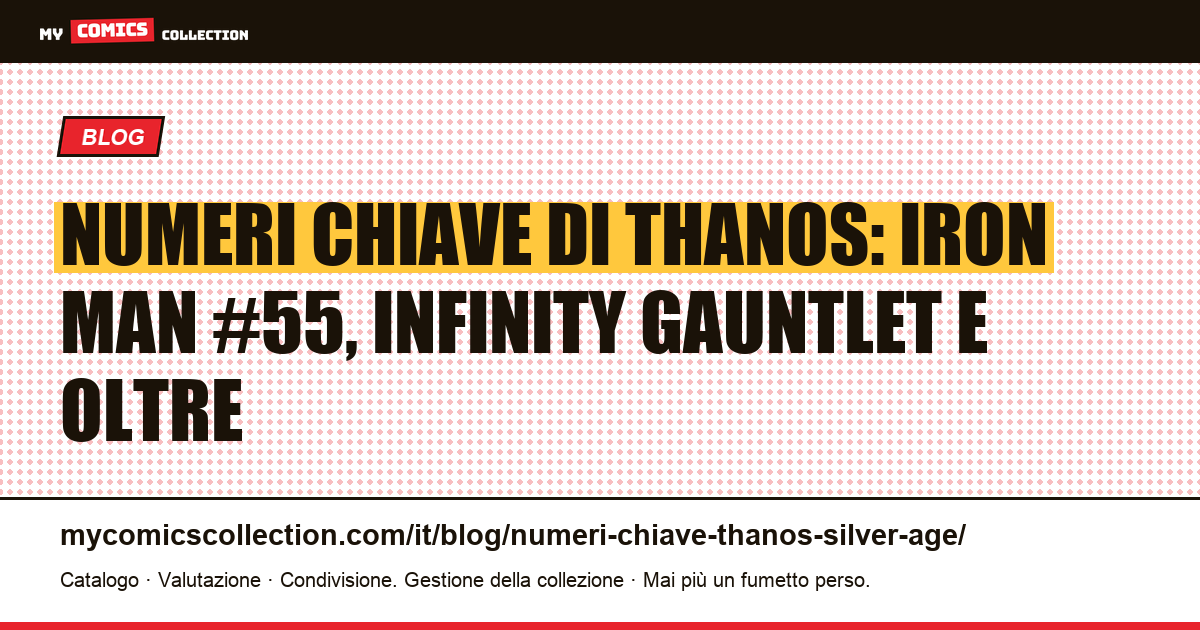 Numeri chiave di Thanos: dalle origini del 1973 alle saghe moderne, illustrazione articolo
