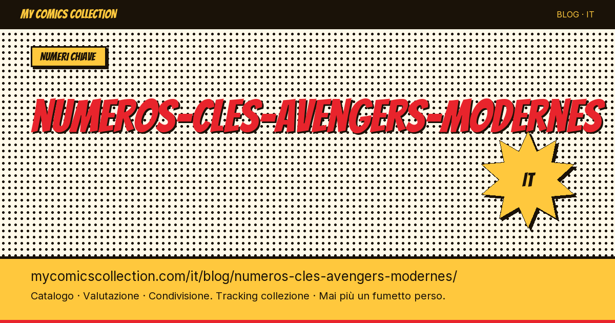 Numeri chiave degli Avengers moderni — illustrazione articolo
