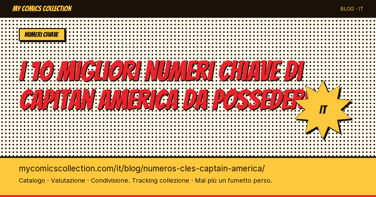 I 10 migliori numeri chiave di Capitan America da possedere — illustrazione articolo