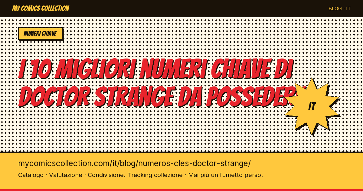 I 10 migliori numeri chiave di Doctor Strange da possedere — illustrazione articolo