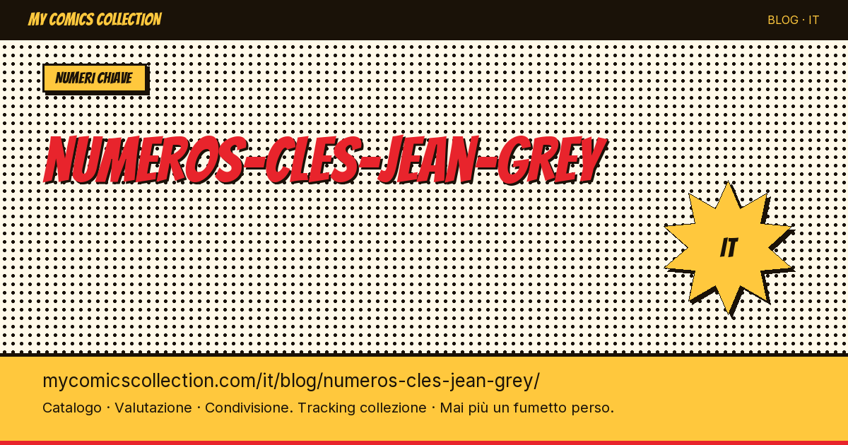Numeri chiave di Jean Grey — illustrazione articolo
