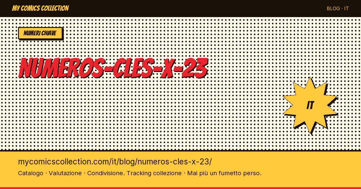 Numeri Chiave di X-23 — illustrazione articolo