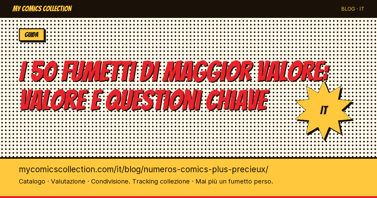I 50 fumetti più preziosi della storia — illustrazione articolo
