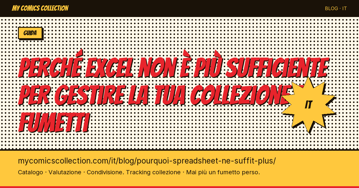 Perché Excel non è più sufficiente per gestire la tua collezione di fumetti — illustrazione articolo