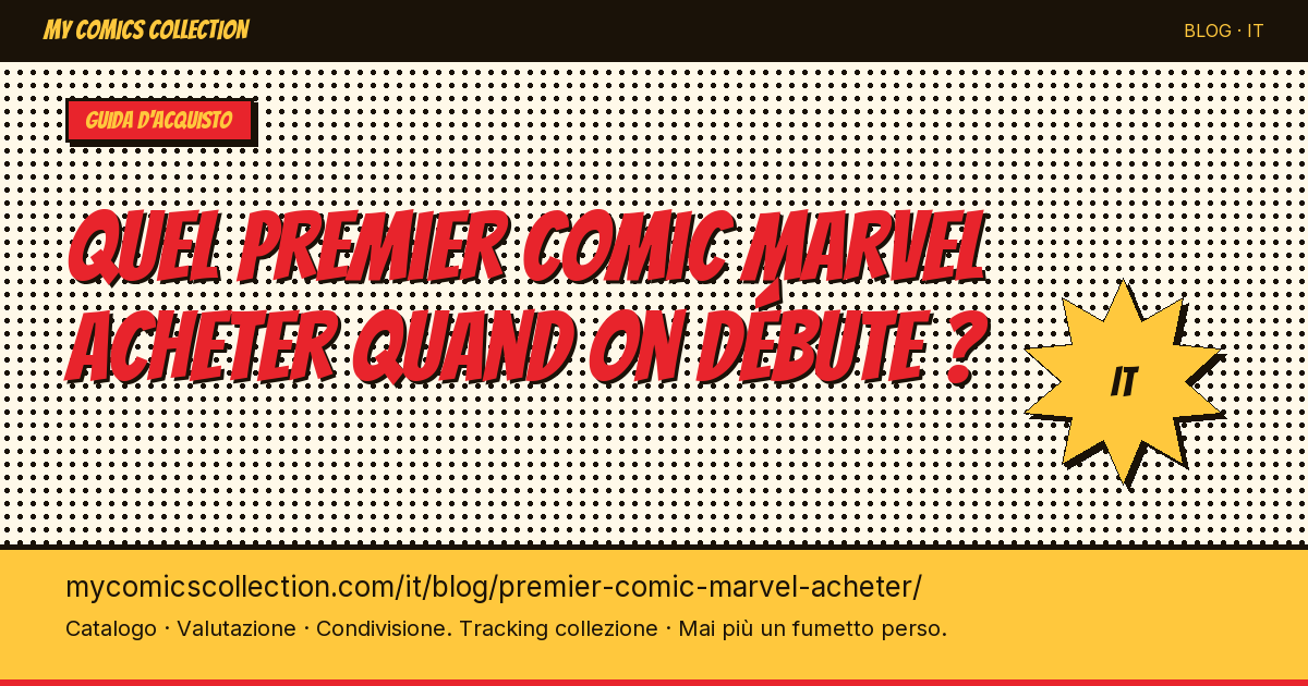 Quale primo fumetto Marvel comprare quando si inizia? — illustrazione articolo