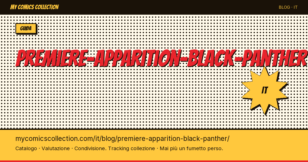 Prima apparizione di Black Panther — illustrazione articolo