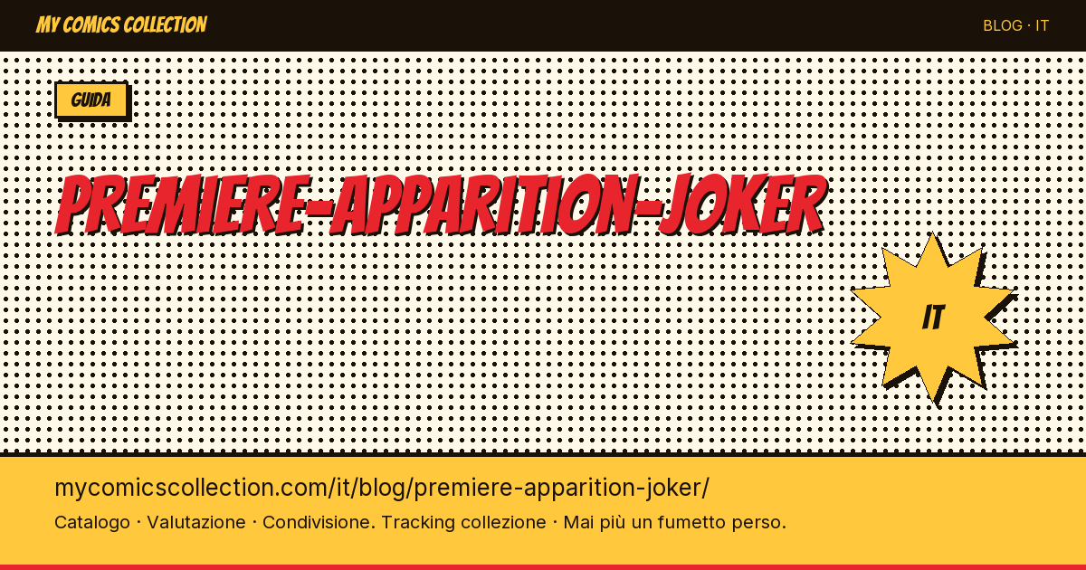 Prima apparizione di Joker: Batman #1 (primavera 1940) — Valore CGC e guida del collezionista — illustrazione articolo