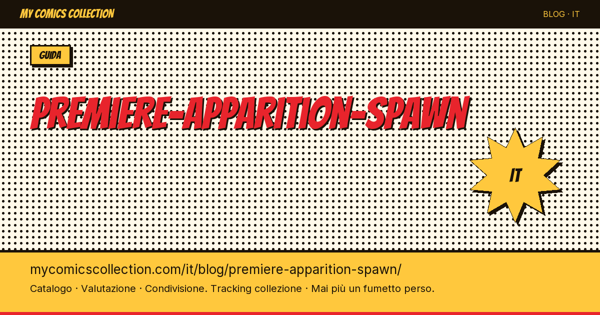 Prima apparizione di Spawn — illustrazione articolo