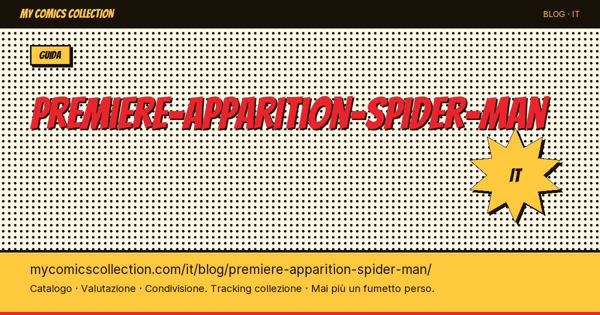 Prima apparizione di Spider-Man — illustrazione articolo